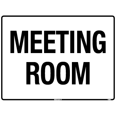 BUILDING SITE SIGN MEETING ROOM