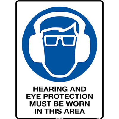 HEARING AND EYE PROTECTION SIGN