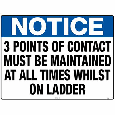 NOTICE SIGN 3 POINTS OF CONTACT