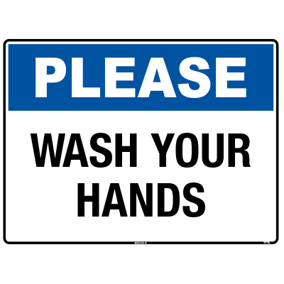 PLEASE WASH YOUR HANDS SIGN
