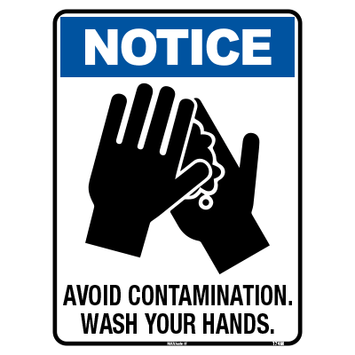 AVOID CONTAMINATION. WASH YOUR HANDS SIGN