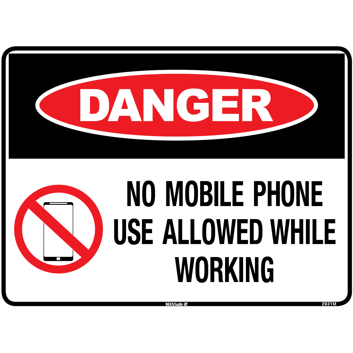 DANGER SIGN NO MOBILE PHONE USE