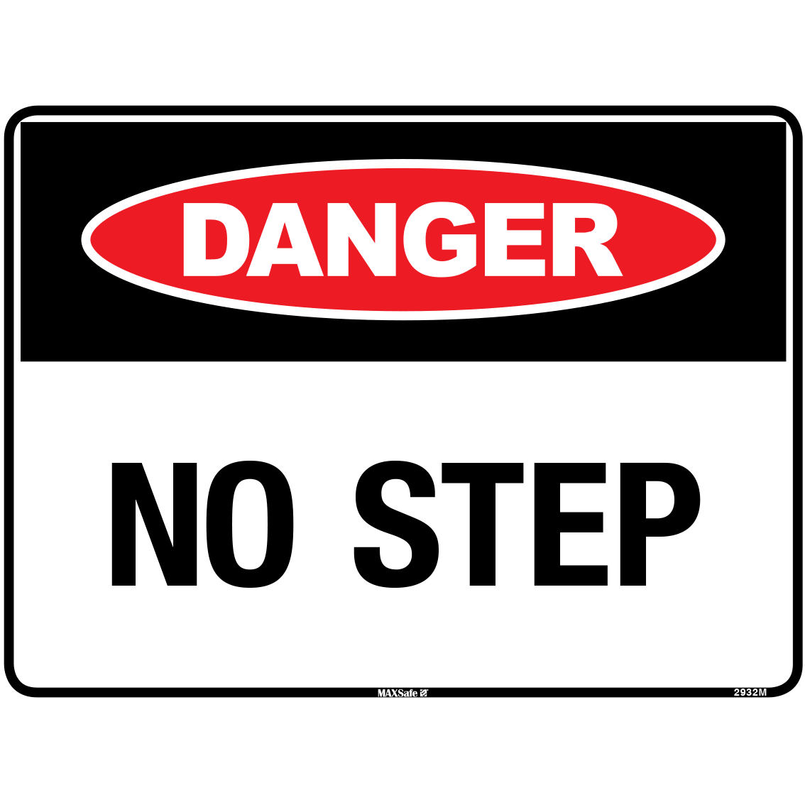 DANGER SIGN NO STEP