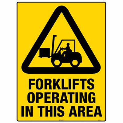 WARNING SIGN FORKLIFTS IN AREA