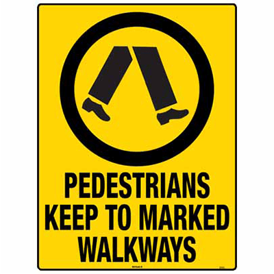 WARNING SIGN MARKED WALKWAYS