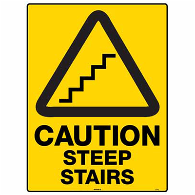 WARNING SIGN STEEP STAIRS