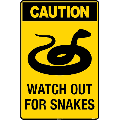 WARNING SIGN WATCH OUT FOR SNAKES