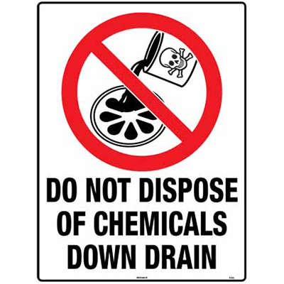 PROHIBITION SIGN CHEMICALS DOWN DRAIN