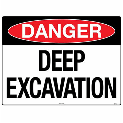 DEEP EXCAVATION SIGN