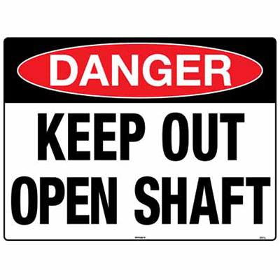 KEEP OUT OPEN SHAFT SIGN