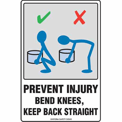 Sign, 600 x 450mm, Poly – Prevent Injury, Bend Knees, Keep Back Straight