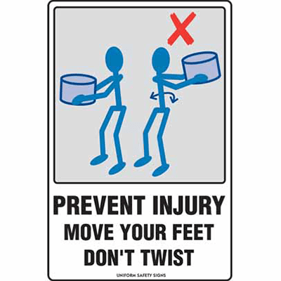 Sign, 600 x 450mm, Poly – Prevent Injury, Move Your Feet, Dont Twist