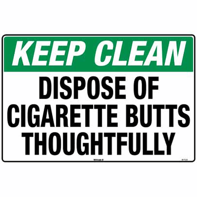 KEEP CLEAN DISPOSE OF CIGARETTE BUTTS