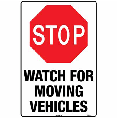 Sign, 450 x 300mm, Poly – Stop, Watch For Moving Vehicles