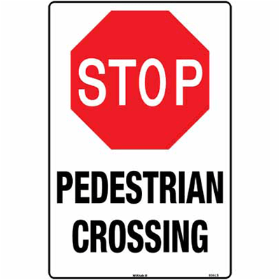 Sign, 450 x 300mm, Poly – Stop, Pedestrian Crossing