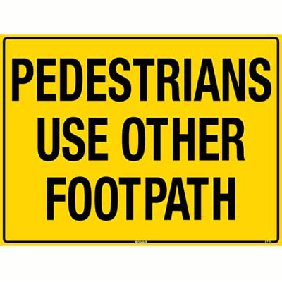 BUILDING SITE SIGN USE OTHER FOOTPATH