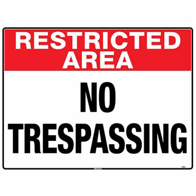 RESTRICTED AREA SIGN NO TRESSPASSING