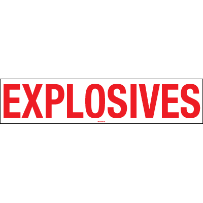 Sign, 900 x 200mm, Metal – Explosives c/w Overlaminate