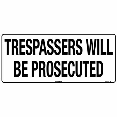 TRESPASSERS SIGN