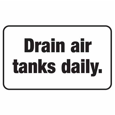 SAFETY STICKER DRAIN AIR TANKS DAILY