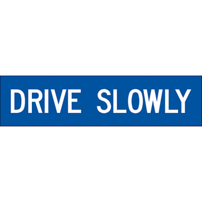 1200x300mm – Corflute – CI.1 – Drive Slowly