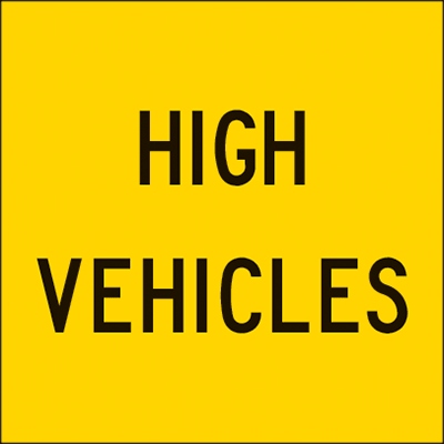 600x600mm – Corflute – Cl.1 – High Vehicles