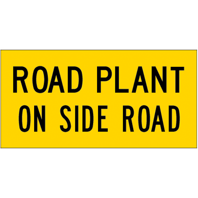 1200x600mm – Corflute – Cl.1 – Road Plant On Side Road
