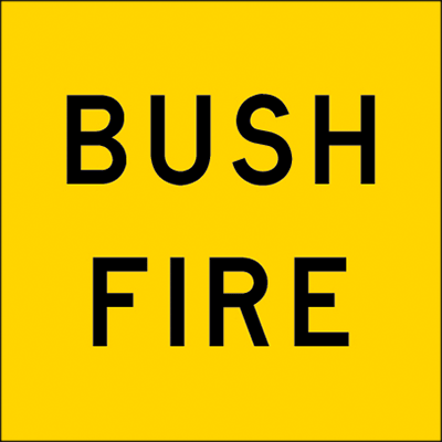 600x600mm – Corflute – CI.1 – Bush Fire