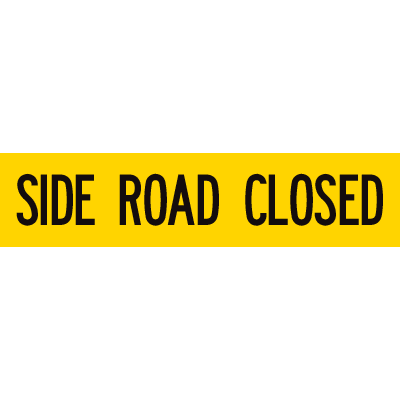 1200x300mm – Corflute – CI.1 – Side Road Closed