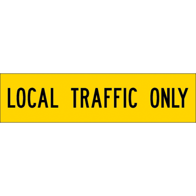 1200x300mm – Corflute – CI.1 – Local Traffic Only