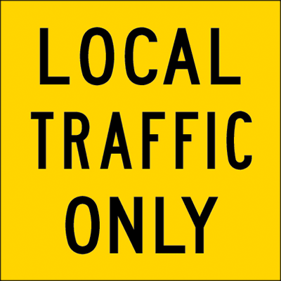 600x600mm – Corflute – CI.1 – Local Traffic Only