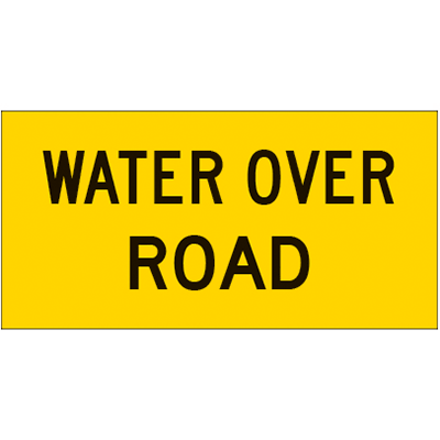 1200x600mm – Corflute – Cl.1 – Water Over Road
