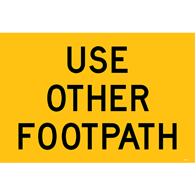 SWING STAND SIGN USE OTHER FOOTPATH