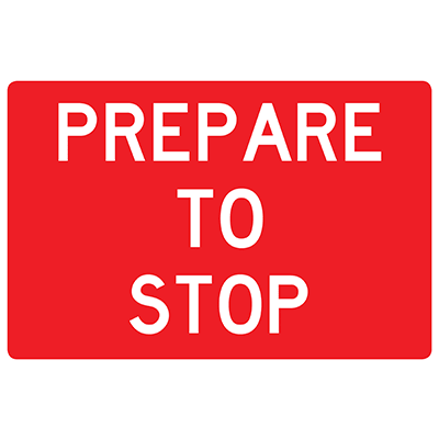 SWING STAND SIGN PREPARE TO STOP