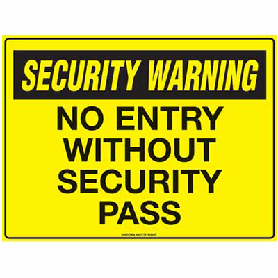 SECURITY SIGN SECURITY PASS