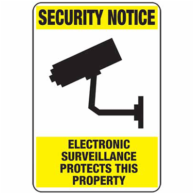 SECURITY SIGN SURVEILLANCE PROTECTS PROPERTY