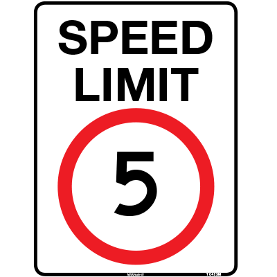 TRAFFIC SIGN SPPED LIMIT 5KM