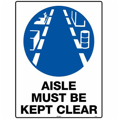 AISLE KEPT CLEAR SIGN