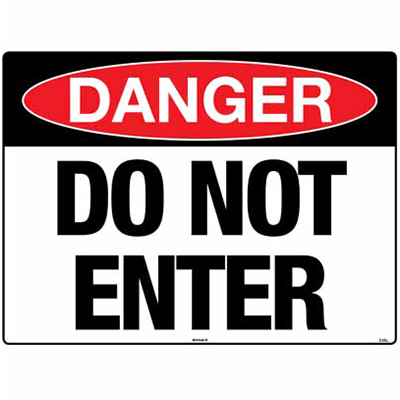 DANGER SIGN DO NOT ENTER