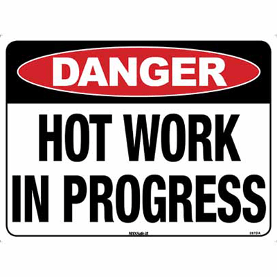 DANGER SIGN HOT WORK