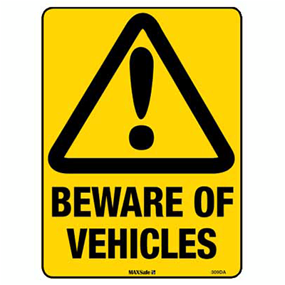 WARNING SIGN BEWARE OF VEHICLES