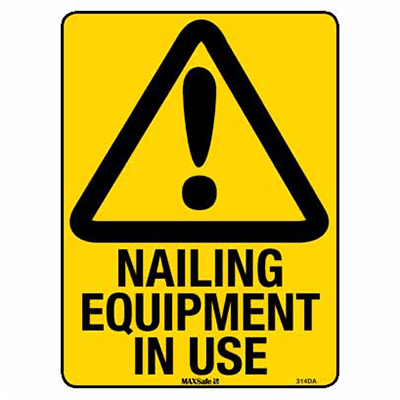 WARNING SIGN NAILING EQUIPMENT