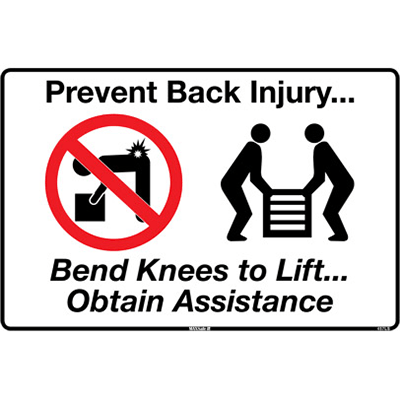 PREVENT INJURY SIGN PREVENT BACK INJURY