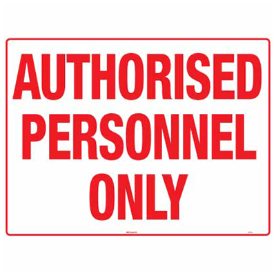 AUTHORISED PERSONNEL ONLY SIGN