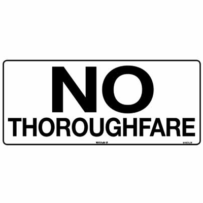 NO THOROUGHFARE SIGN