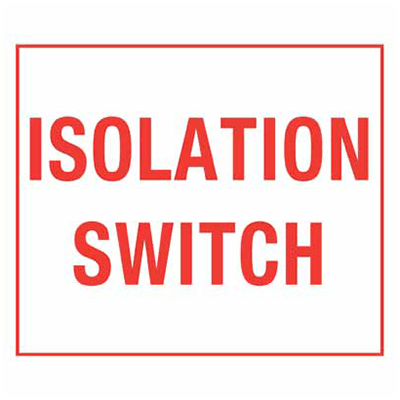 SAFETY STICKER ISOLATION SWITCH