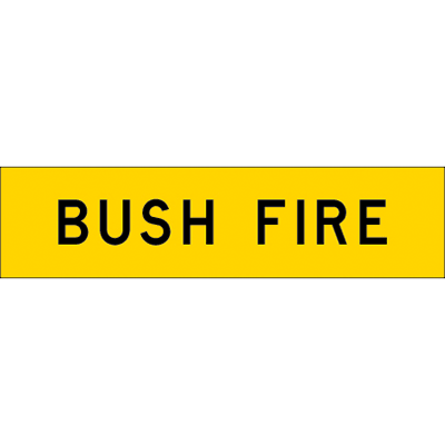 1200x300mm – Corflute – Cl.1 – Bush Fire