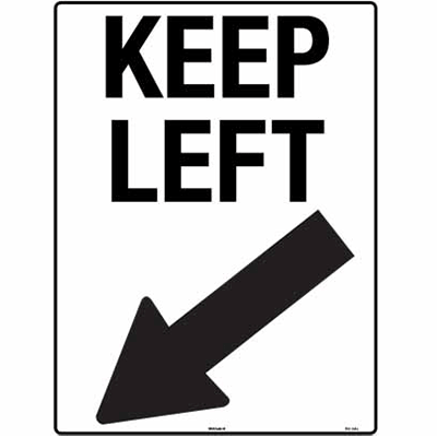 ROAD SAFETY SIGN KEEP LEFT