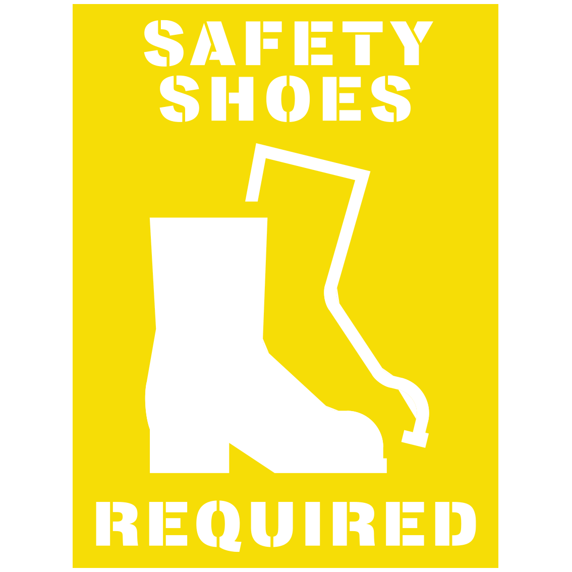 600x450mm – Poly Stencil – Safety Shoes Required