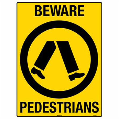 TRAFFIC SIGN BEWARE PEDESTRIANS